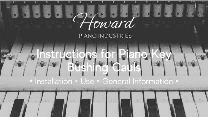 Instructions for Piano Key Bushing Cauls