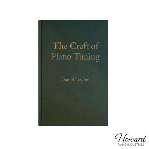 The Craft of Piano Tuning - Book Soundboard Press Howard Piano Industries